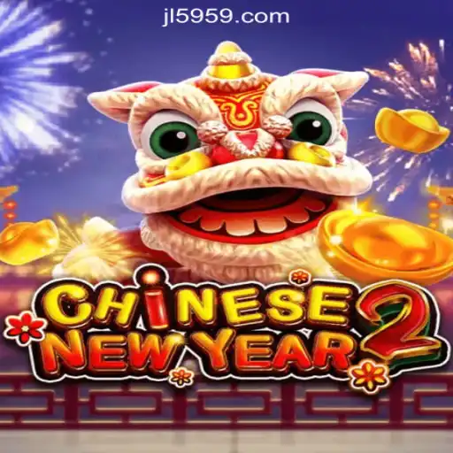 Discover the Thrills of CHINESENEWYEAR2 at JL59.COM Online Casino Philippines