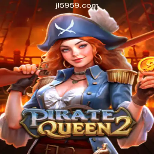 PirateQueen2: Dive into the Adventurous World of JL59.COM Online Casino Philippines